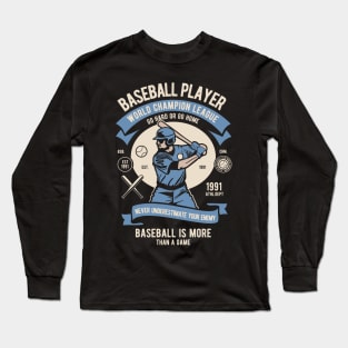 Baseball Is More Than A Game - Baseball Gift Long Sleeve T-Shirt